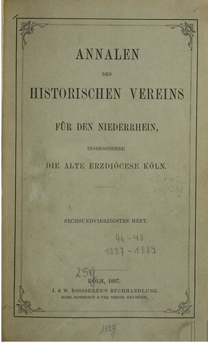 Annalen des Historischen Vereins für den Niederrhein, insbesondere die alte Erzdiözese Köln