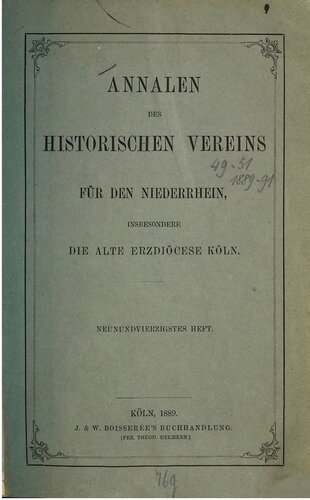 Annalen des Historischen Vereins für den Niederrhein, insbesondere die alte Erzdiözese Köln