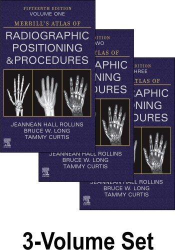 Merrill’s Atlas of Radiographic Positioning & Procedures