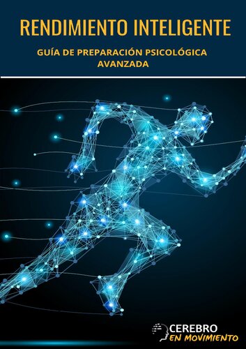 Rendimiento Inteligente Guía de preparación psicológica avanzada