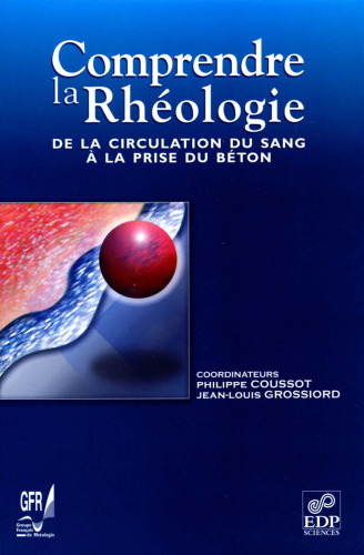 Comprendre la rheologie  French