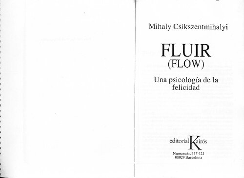 Fluir (Flow) - Una Psicología de la Felicidad