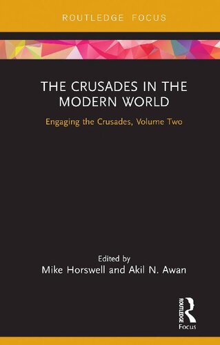 The Crusades in the Modern World (Engaging the Crusades)