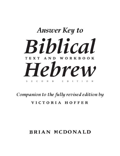 Answer Key to Biblical Hebrew: Text and Workbook: Companion to the fully revised edition