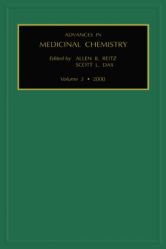 Advances in Medicinal Chemistry, Vol. 5