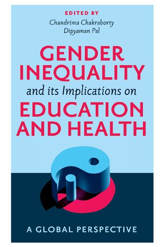 Gender Inequality and its Implications on Education and Health: A Global Perspective