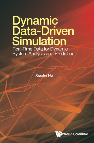 Dynamic Data-Driven Simulation. Real-Time Data for Dynamic System Analysis and Prediction