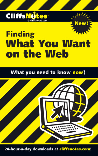 Finding What You Want On the Web (Cliffs Notes)