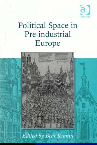 Political Space in Pre-industrial Europe