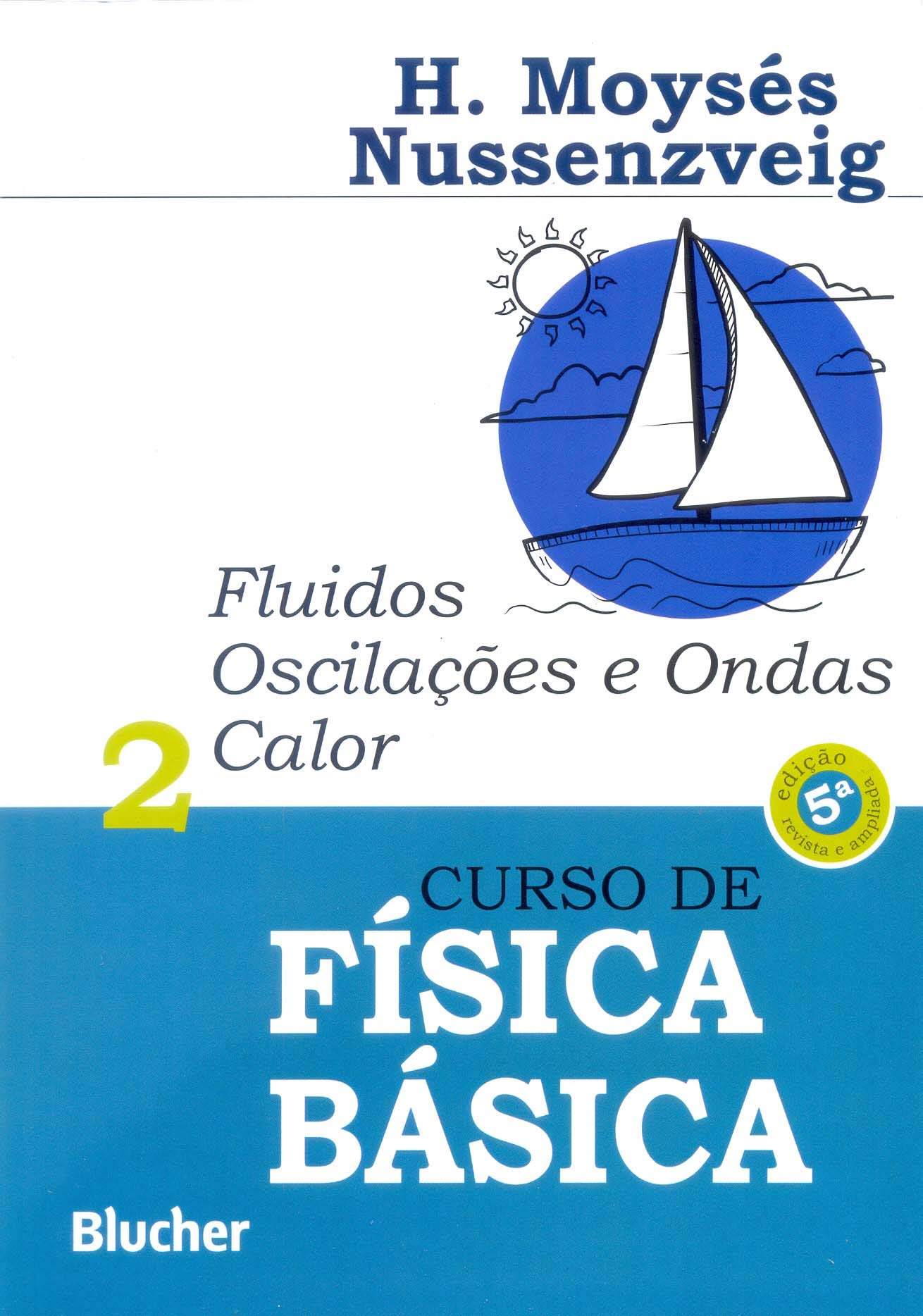 Curso de Física Básica: Fluidos, Oscilações e Ondas, Calor