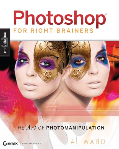 Photoshop For Right-Brainers: The Art of Photomanipulation