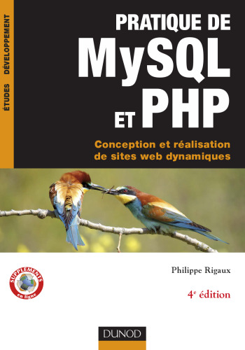 Pratique de MySQL et PHP : Conception et realisation de sites web dynamiques - 4e edition