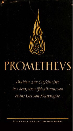 Prometheus - Studien zur Geschichte des Deutschen Idealismus