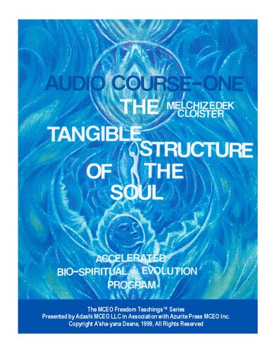 Tangible Structure of the Soul: Accelerated Bio-Spiritual Evolution Program