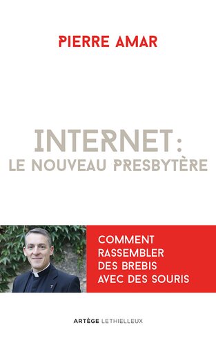 Internet : le nouveau presbytère: Comment rassembler des brebis avec des souris