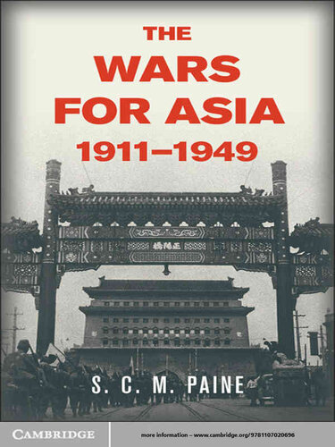 The Wars for Asia, 1911-1949