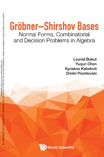 Gröbner-Shirshov Bases: Normal Forms, Combinatorial And Decision Problems In Algebra