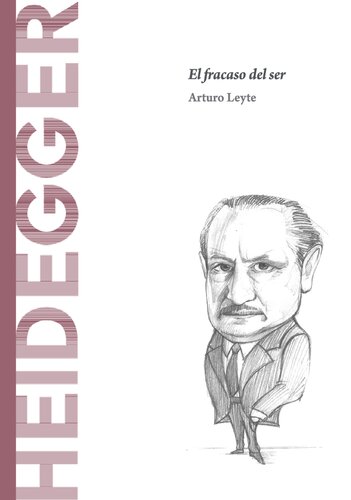 Heidegger. El fracaso del ser