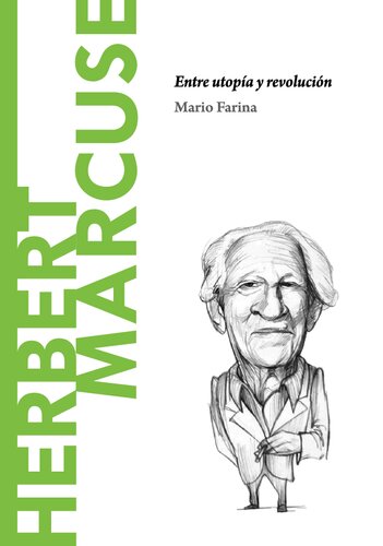Marcuse. Entre utopía y revolución