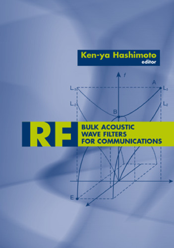 Rf Bulk Acoustic Wave Filters for Communications (Artech House Microwave Library)