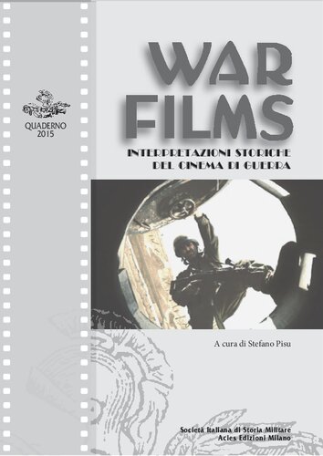 War Films. Interpretazioni storiche del cinema di guerra