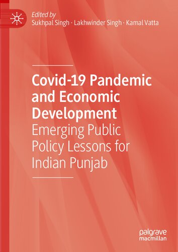 Covid-19 Pandemic and Economic Development: Emerging Public policy lessons for Indian Punjab