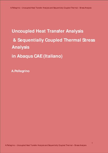 Uncoupled Heat Transfer Analysis & Sequentially Coupled Thermal Stress Analysis in Abaqus CAE (Italiano)
