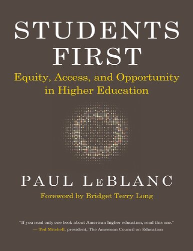 Students First: Equity, Access, and Opportunity in Higher Education