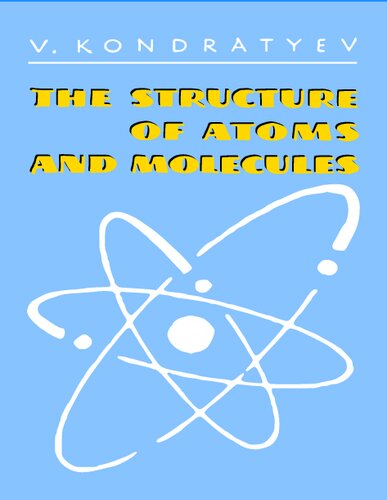 The Structure of Atoms and Molecules