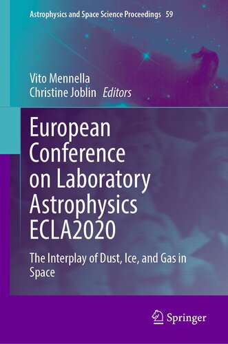 European Conference on Laboratory Astrophysics ECLA2020: The Interplay of Dust, Ice, and Gas in Space