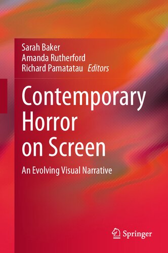 Contemporary Horror on Screen: An Evolving Visual Narrative