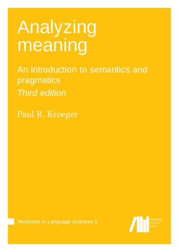 Analyzing meaning: An introduction to semantics and pragmatics. Third edition