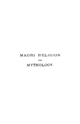 Maori Religion and Mythology.
