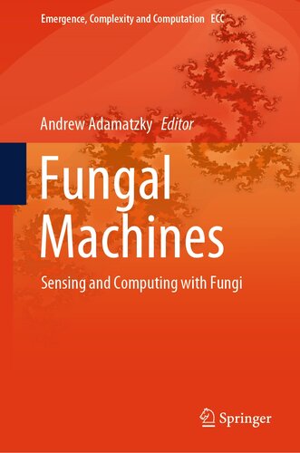 Fungal Machines : Sensing and Computing with Fungi