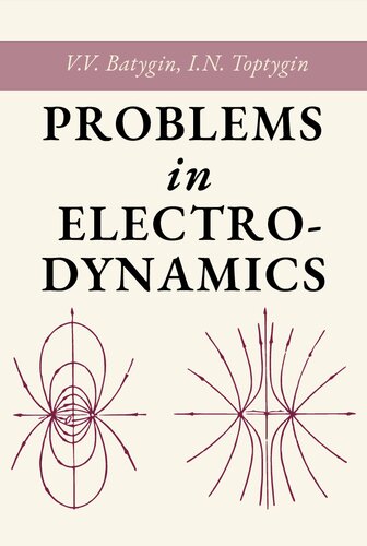 Problems in Electrodynamics
