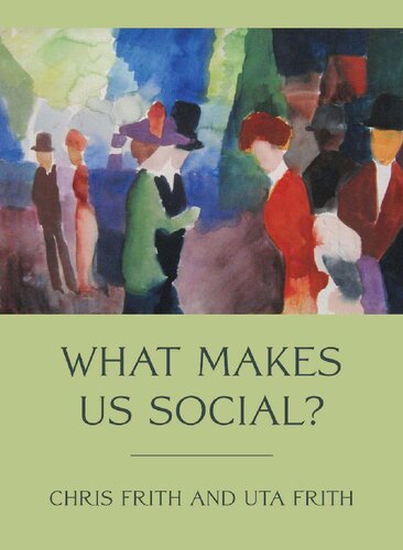 What Makes Us Social