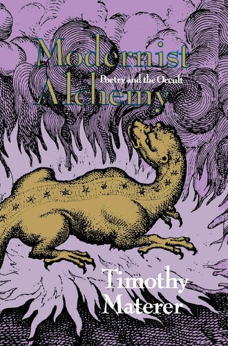 Modernist Alchemy: Poetry and the Occult