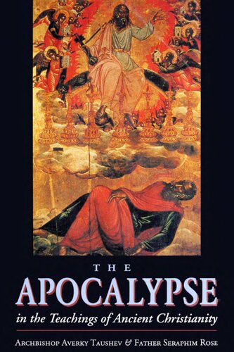 The Apocalypse: In the Teachings of Ancient Christianity