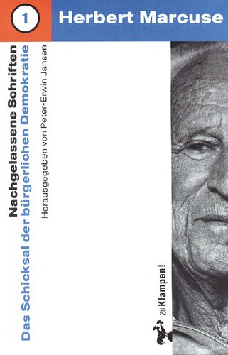 Herbert Marcuse: Nachgelassene Schriften, Band 1: Das Schicksal der bürgerlichen Demokratie