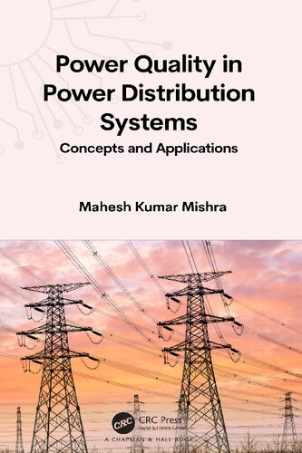 Power Quality in Power Distribution Systems: Concepts and Applications