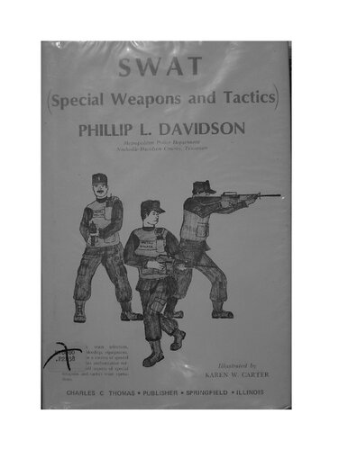 SWAT: Special Weapons and Tactics