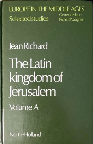 The Latin Kingdom Of Jerusalem
