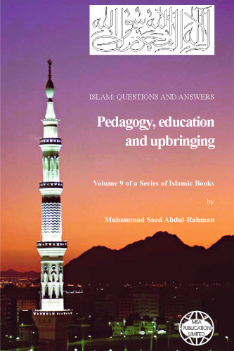 Islam: Questions And Answers - Pedagogy education and upbringing