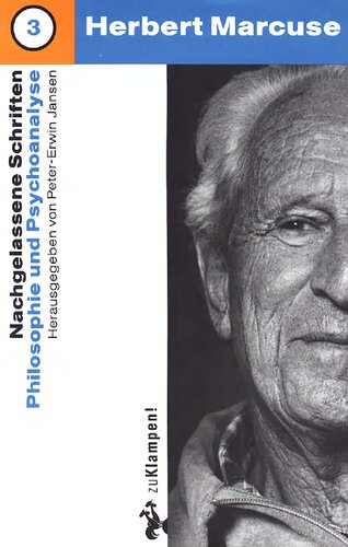 Herbert Marcuse: Nachgelassene Schriften, Band 3: Philosophie und Psychoanalyse