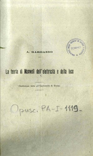 La Teoria di Maxwell dell'Elettricità e della Luce