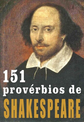 151 provérbios de SHAKESPEARE