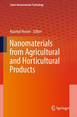 Nanomaterials from Agricultural and Horticultural Products