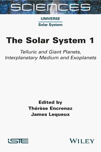 The Solar System 1: Telluric and Giant Planets, Interplanetary Medium and Exoplanets (Sciences, 1)