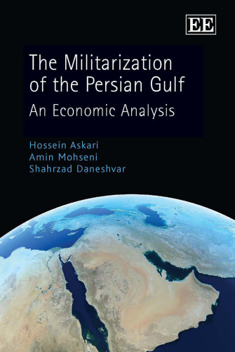 The Militarization of the Persian Gulf: An Economic Analysis
