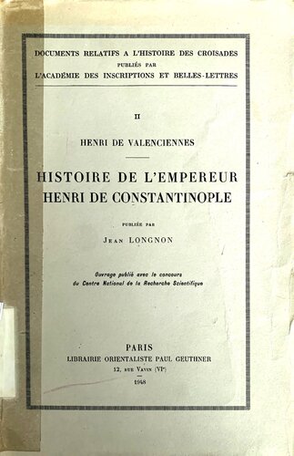 Histoire de l'empereur Henri de Constantinople